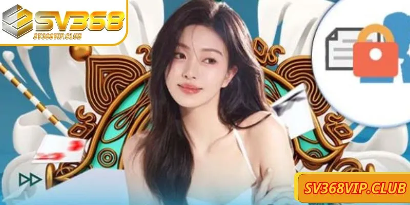 Giữ an toàn cho toàn bộ thông tin tham gia cá cược